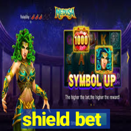 shield bet